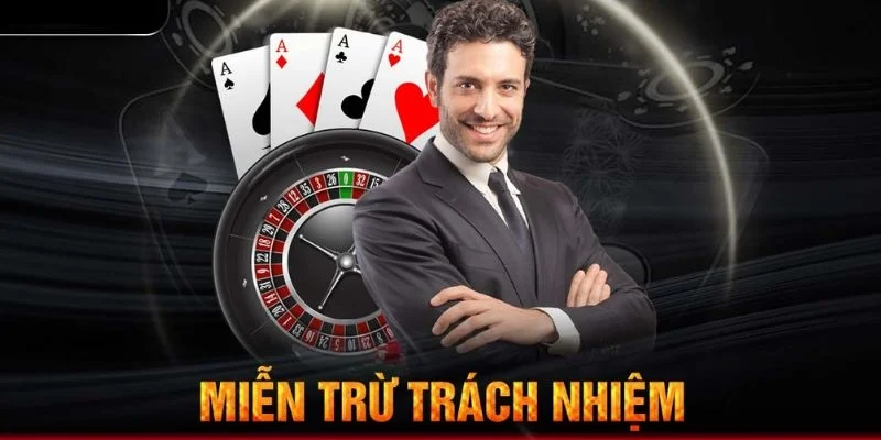 Nắm bắt các trường hợp Miễn trừ trách nhiệm